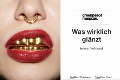 Was wirklich glänzt- Artikel über Faires Gold im Greenpeace magazin