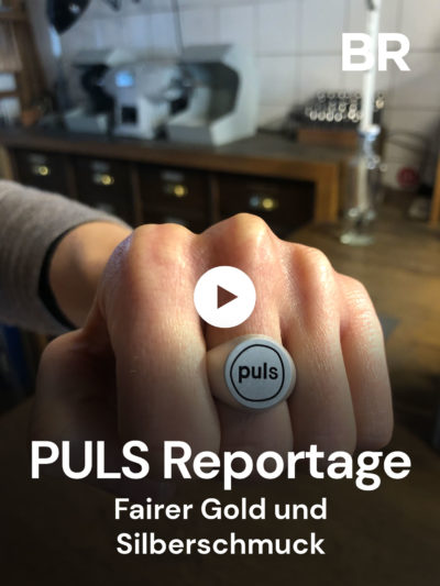 BR PULS Reportage Fairer Gold und Silberschmuck